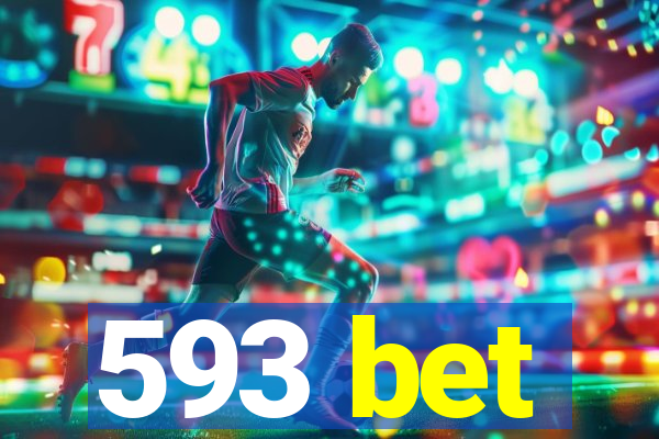 593 bet